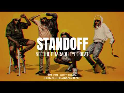 *FREE* NEF THE PHARAOH TYPE BEAT - "STANDOFF"