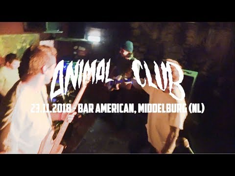ANIMAL CLUB @ Bar American, Middelburg (23.11.2018) FULL SET