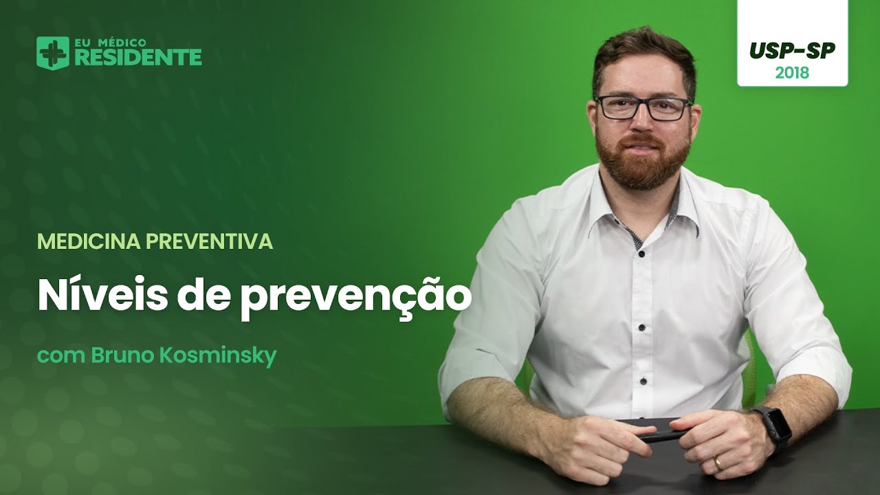 Medicina Preventiva - Níveis de Prevenção