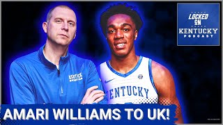 Mark Pope and Kentucky basketball land transfer big man Amari Williams! | Kentucky Wildcats Podcast