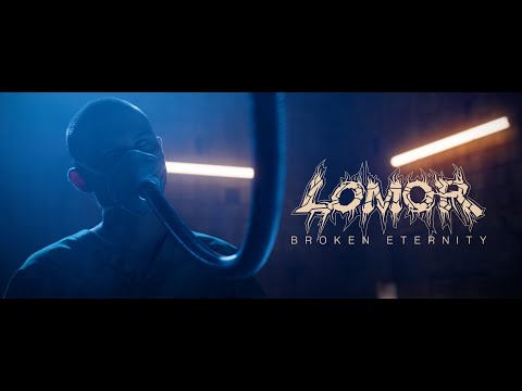 Lomor - Broken Eternity (Official Music Video)