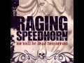 Raging Speedhorn - Ride with the devil