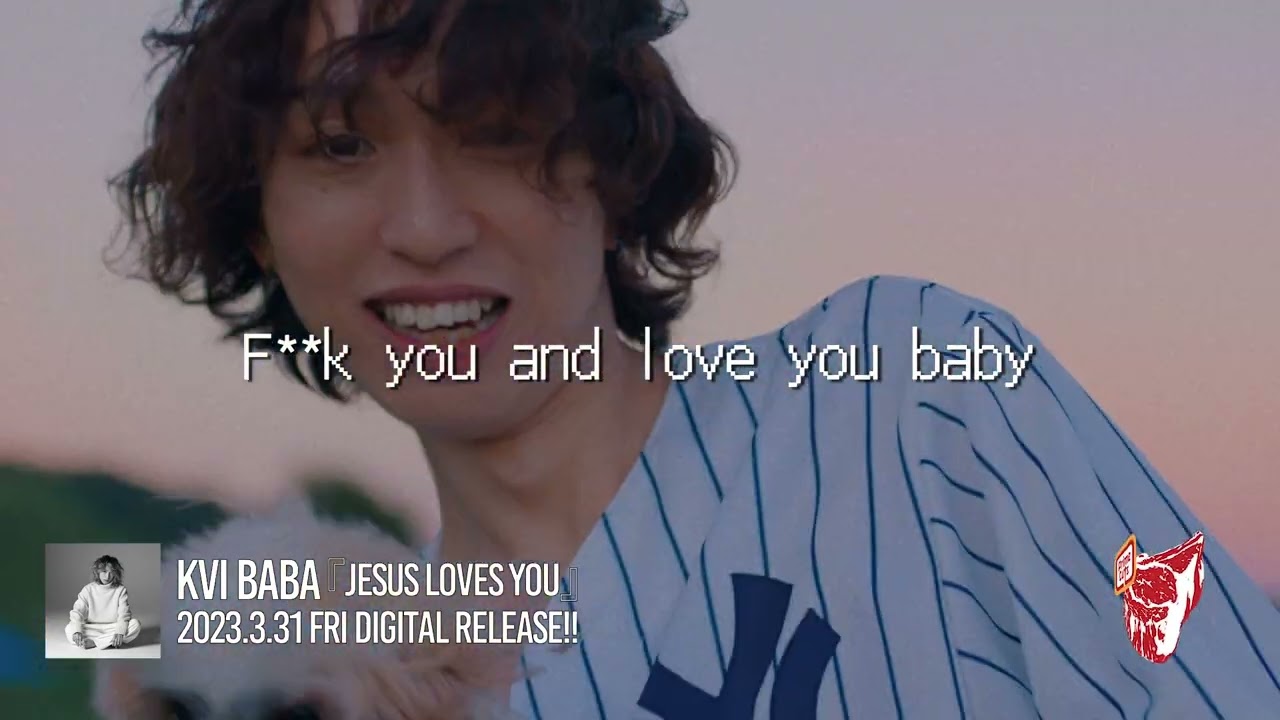 Kvi Baba『Jesus Loves You』