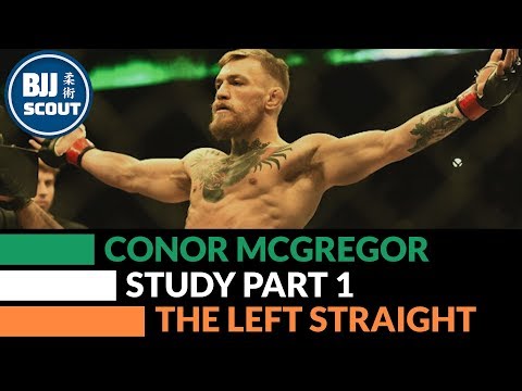 BJJ Scout: Conor Mcgregor Study Part 1: Left hand Overview