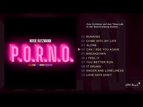 Nosie Katzmann - P.O.R.N.O. (Albumtrailer)