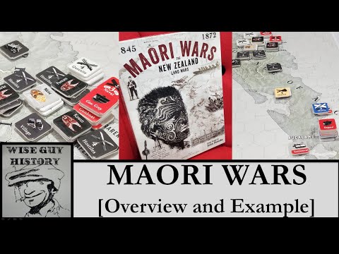 Maori Wars: The New Zealand Land Wars, 1845-1872 [Overview and Example of Play]