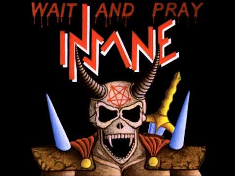 Insane - Wait and Pray (Full Album) 2005.