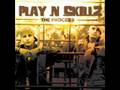 Play N Skillz ft. Krayzie Bone, Adina Howard ...