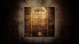 D.O.D - Ghetto