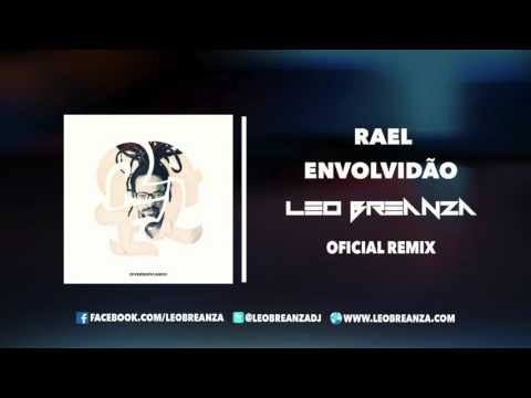 Rael - Envolvidão (Leo Breanza Remix)