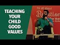 Teaching Your Child Good Values Shridhar LifeSchool