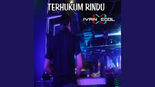 Download lagu Terhukum Rindu (Remix) mp3