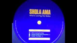 Shola Ama - Who&#39;s Loving My Baby (Frankie&#39;s Deep House Vocal Mix)