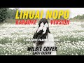Lihuai Nopo Francis Landong KARAOKE Cover Lirik Lagu Dusun Terbaru 2026 Cover By WilBie