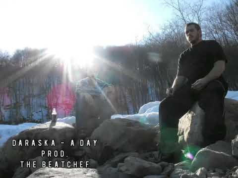 DARASKA - A DAY    Prod. By THE BEATCHEF