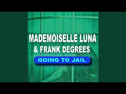 Going to Jail (Original Extended Mix)