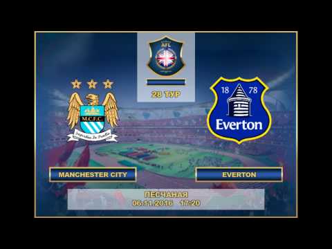 AFL. England. Premier League. 28 Tour.  Man City - Everton