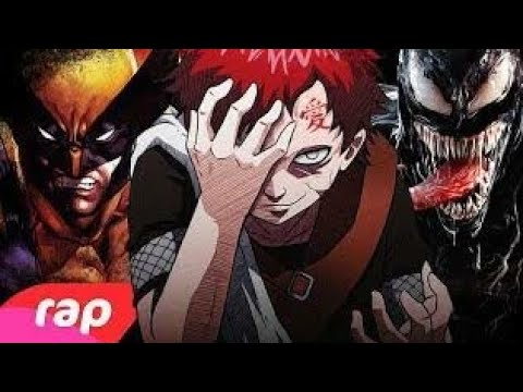 Rap do Gaara, Venom e Wolverine - ANIMAL | 7MZ [Reeditado]