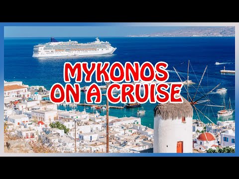 Mykonos on a CRUISE : Full guide