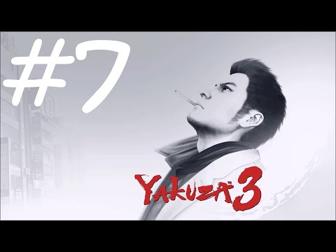 Yakuza 3 Remastered - Gameplay Walkthrough Part 7