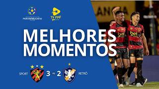 MELHORES MOMENTOS: Sport 3 x 2 Retrô | LEÃO NA FINAL! JOGAÇO COM 5 GOLS 🔥 | Pernambucano 2026