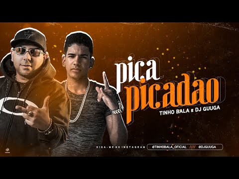 TINHO BALA Feat. DJ GUUGA - PICA PICADÃO - REMIX BREGA FUNK