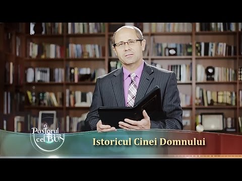 20-2016 Istoricul cinei Domnului