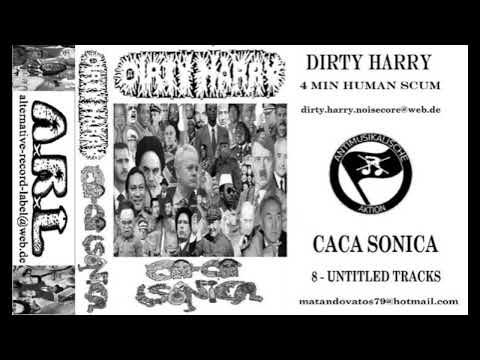 Dirty Harry / Cacasonica ‐ Split Tape (2018)