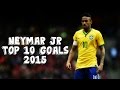 Neymar Jr - Top 10 Goals 2015 | HD