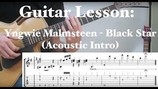Guitar Lesson: Black Star - Yngwie Malmsteen (Acoustic Intro)