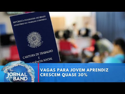 Vagas para jovem aprendiz crescem quase 30% | Jornal da Band