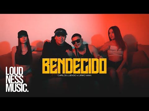 Carlos Luengo Ft Liriko Wan - Bendecido [Video Oficial]