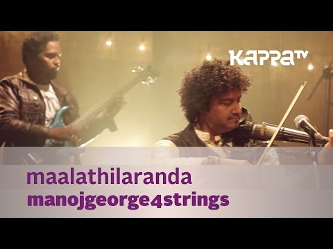 Maalathilaranda - ManojGeorge4strings - Music Mojo - Kappa TV