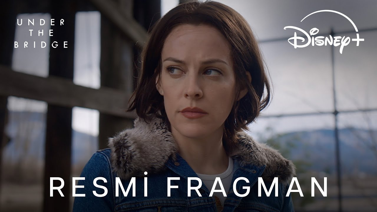 Under the Bridge Fragman