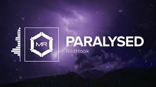 RedHook - Paralysed [HD]