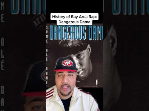 History of Bay Area Rap: Dangerous Dame