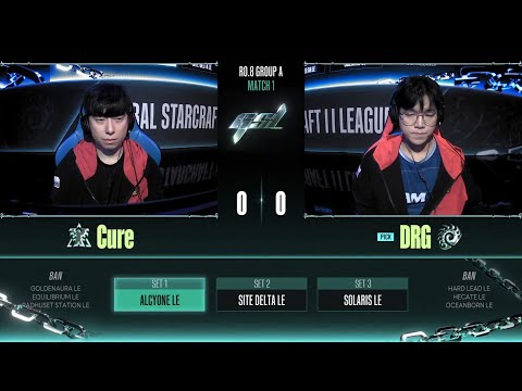 [2023 GSL S3] Ro.8 Group A Match1 Cure vs DRG