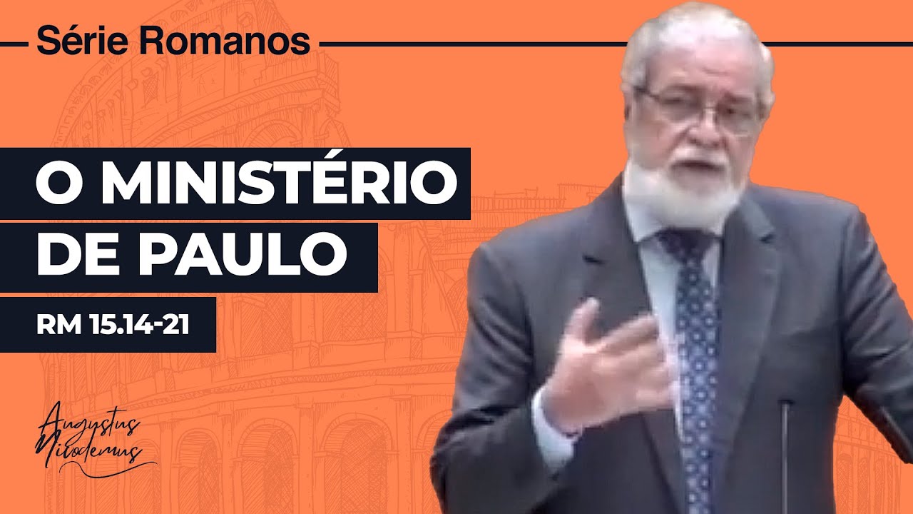 63. O ministério de Paulo  (Rm 15.14-21)