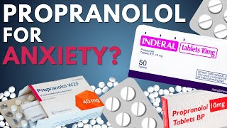 PROPRANOLOL FOR ANXIETY Explained in 4.3 minutes | PerformZen