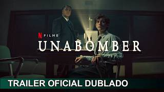 Unabomber 2026 Trailer Oficial Dublado