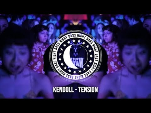 Kendoll - Tension