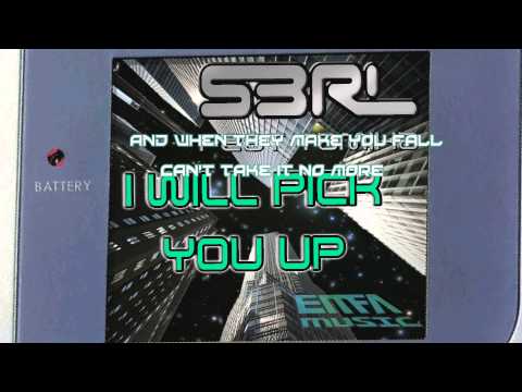 I Will Pick You Up - S3RL feat Tamika