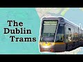Luas Trams In Dublin Explained