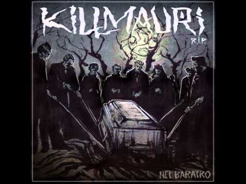 Kill Mauri - Buonanotte Giacomino