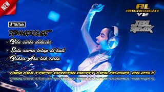 Download lagu DJ BILA CINTA DIDUSTA × SATU NAMA TETAP DIHATI | MINI MIXTAPE BREAKBEAT MALAYSIA 2025 FULL BASS mp3