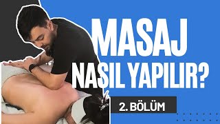 Masaj Nasıl Yapılır? (Bölüm#2) Klasik Masaj, Boyun, Sırt | Kerem Örsan