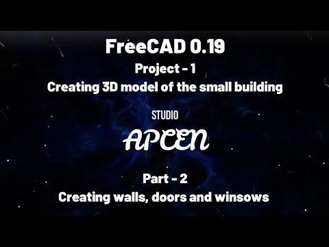 FreeCAD 0.19 - Creating 3D model of the small building - Part 2