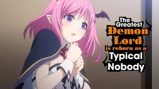 The Greatest Demon Lord Is Reborn as a Typical Nobody - Bande annonce