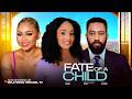 FATE OF A CHILD FREDERICK LEONARD REGINA DANIELS PRINCESS SHERIN Latest 2026 Nigerian Movie