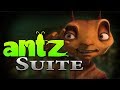 Antz Suite